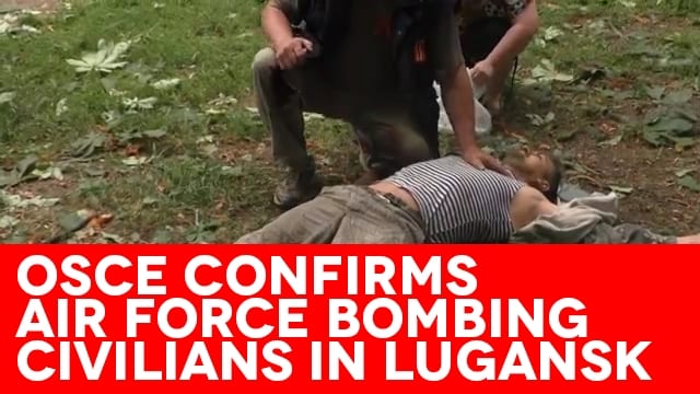 ukraine-OSCE-Confirms-Bombing-of-Civilians-Ukraine_0
