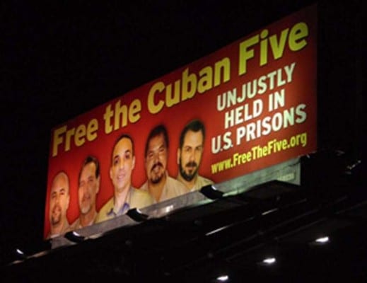 An example is this billboard, put up by the Free the Cuban Five organization, in the Los Angeles area. 
