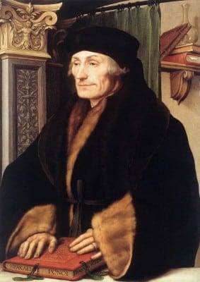 Desiderius Erasmus of Rotterdam: In an age when there was no national media, let alone internal mass communications, when books were still a rarity, and papers nonexistent, and almost 95% of the population illiterate, this man's fame as a thinker and reputation for integrity (Hans Holbein the younger)