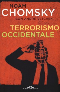 TerrorismoOccidentale-Vltchek-Chomsky