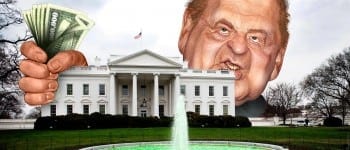 Sheldon Adelson attacking the White House